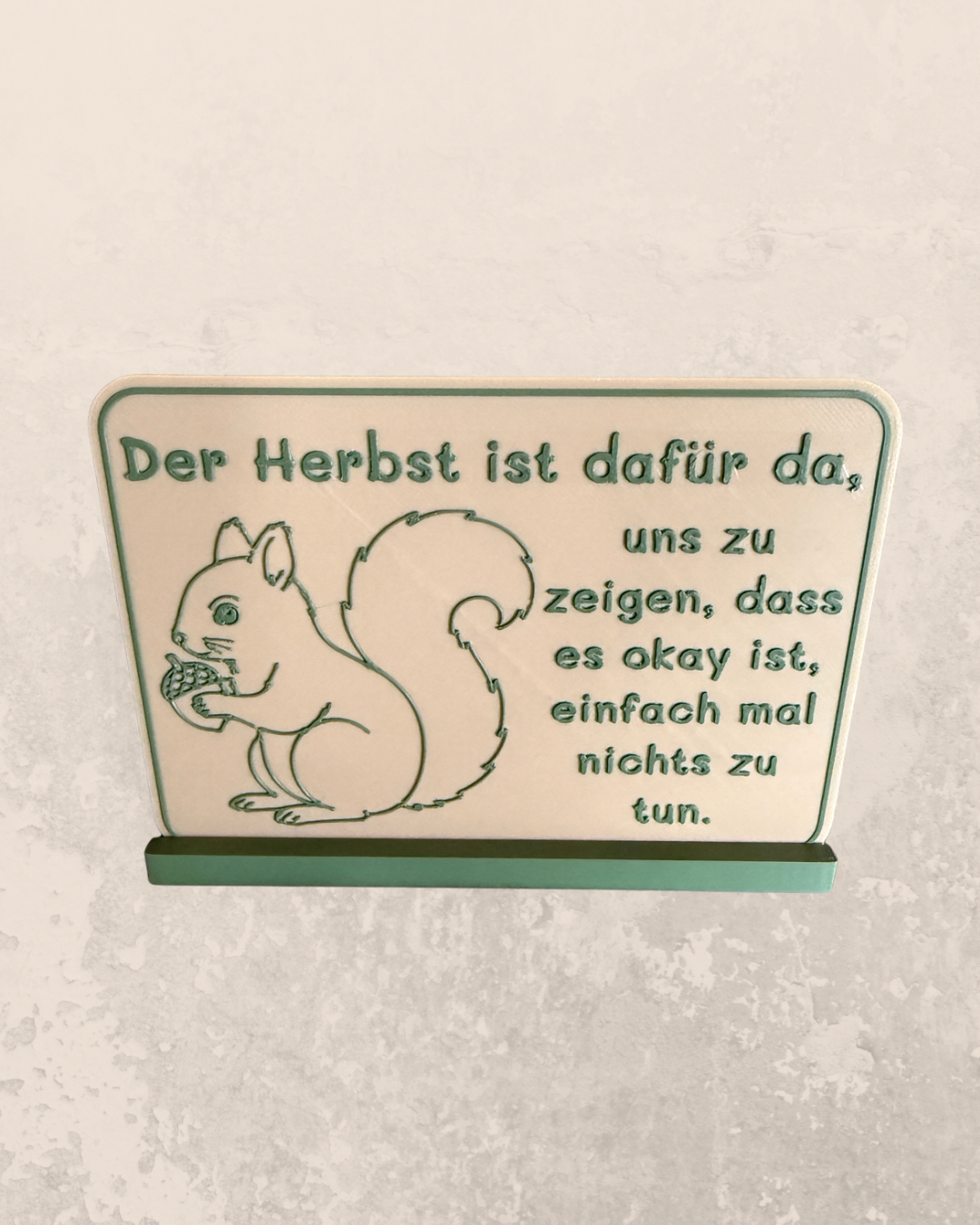 Der Herbst ist dafür da