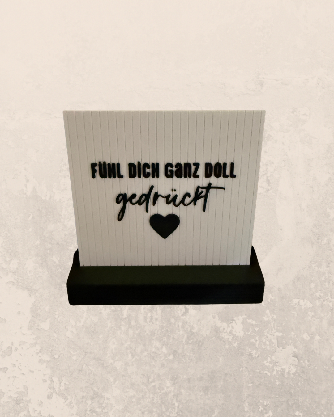 Fühl Dich gedrückt
